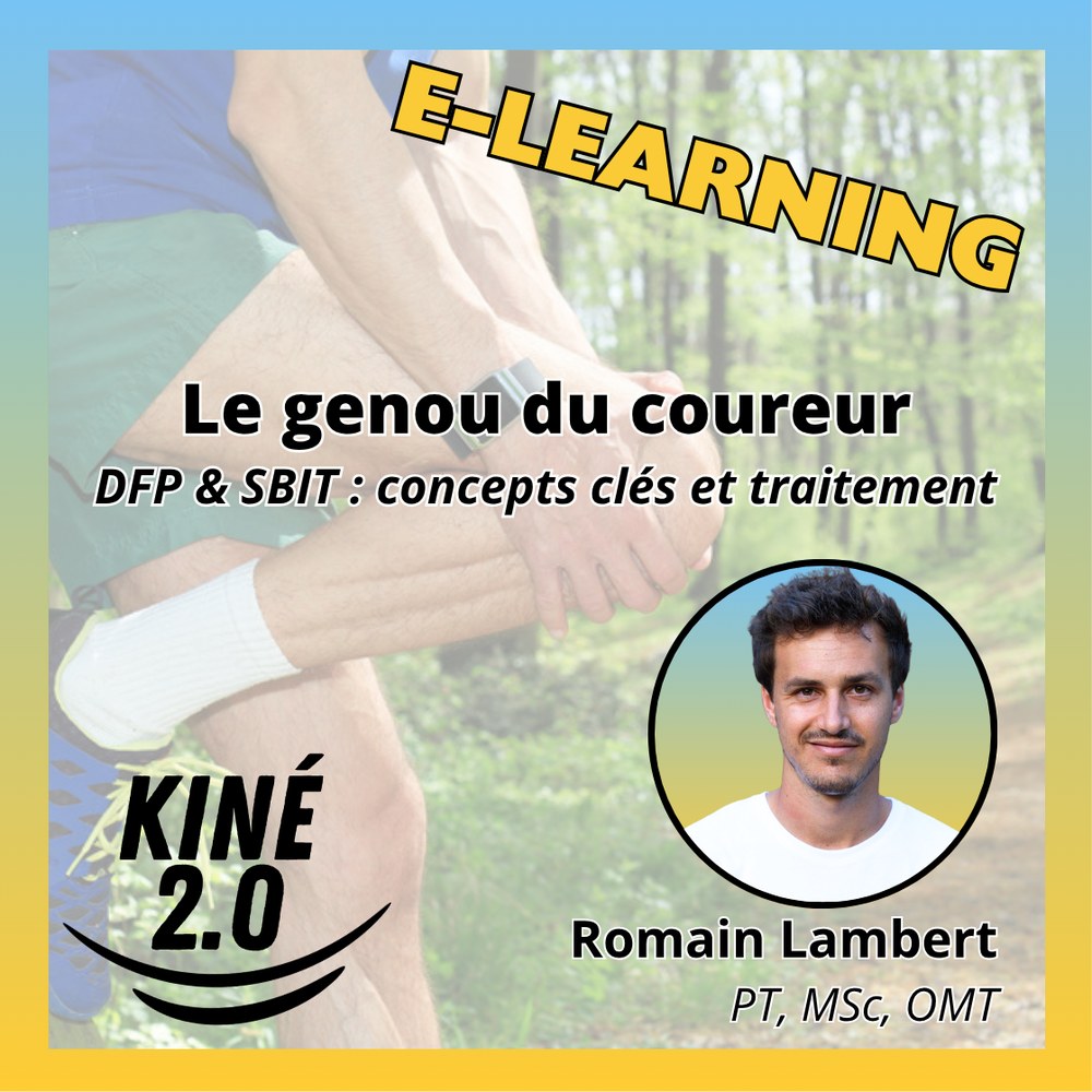 Le genou du coureur : DFP & SBIT — nouvelle formation e-learning pour kinésithérapeutes par Romain Lambert PT, MSc, OMT